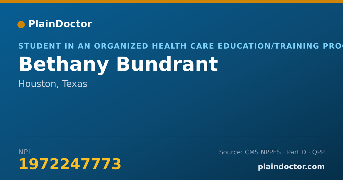 Shareable card for Bethany Bundrant - Student in an Organized Health Care Education/Training Program, Houston, TX