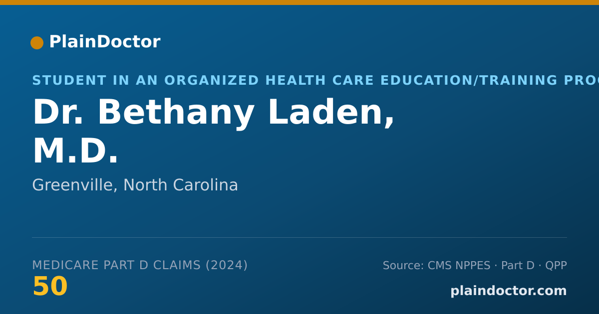Shareable card for Bethany Laden, M.D. - Student in an Organized Health Care Education/Training Program, Greenville, NC