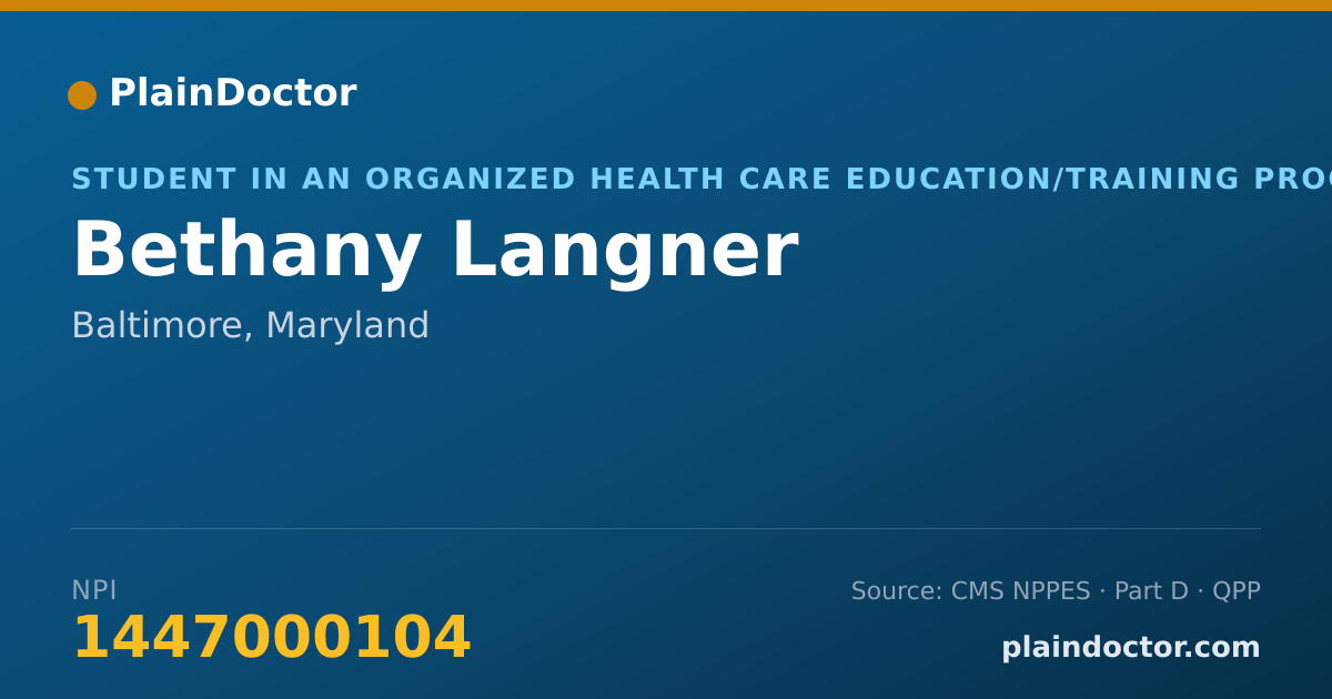 Shareable card for Bethany Langner - Student in an Organized Health Care Education/Training Program, Baltimore, MD