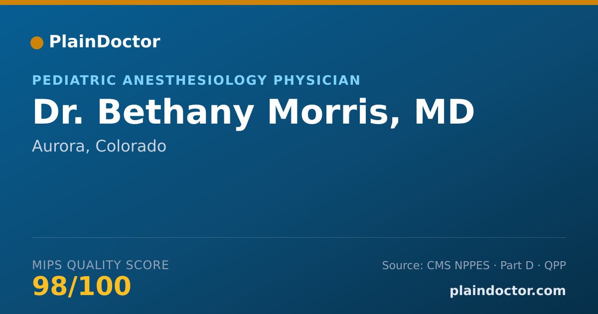 Shareable card for Bethany Morris, MD - Pediatric Anesthesiology Physician, Aurora, CO