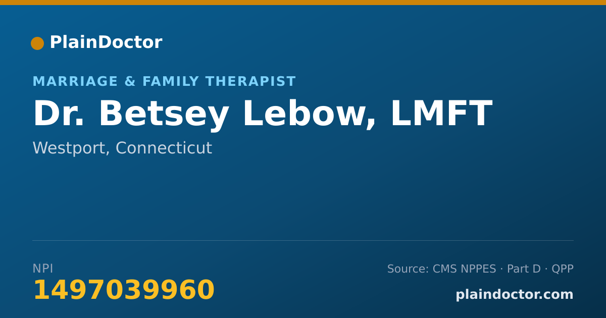 Shareable card for Betsey Lebow, LMFT - Marriage & Family Therapist, Westport, CT
