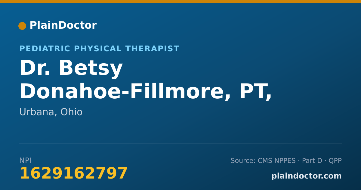 Shareable card for Betsy Donahoe-Fillmore, PT, PHD. - Pediatric Physical Therapist, Urbana, OH