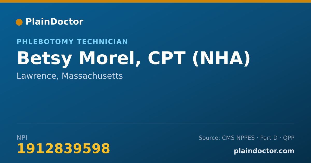 Shareable card for Betsy Morel, CPT (NHA) - Phlebotomy Technician, Lawrence, MA