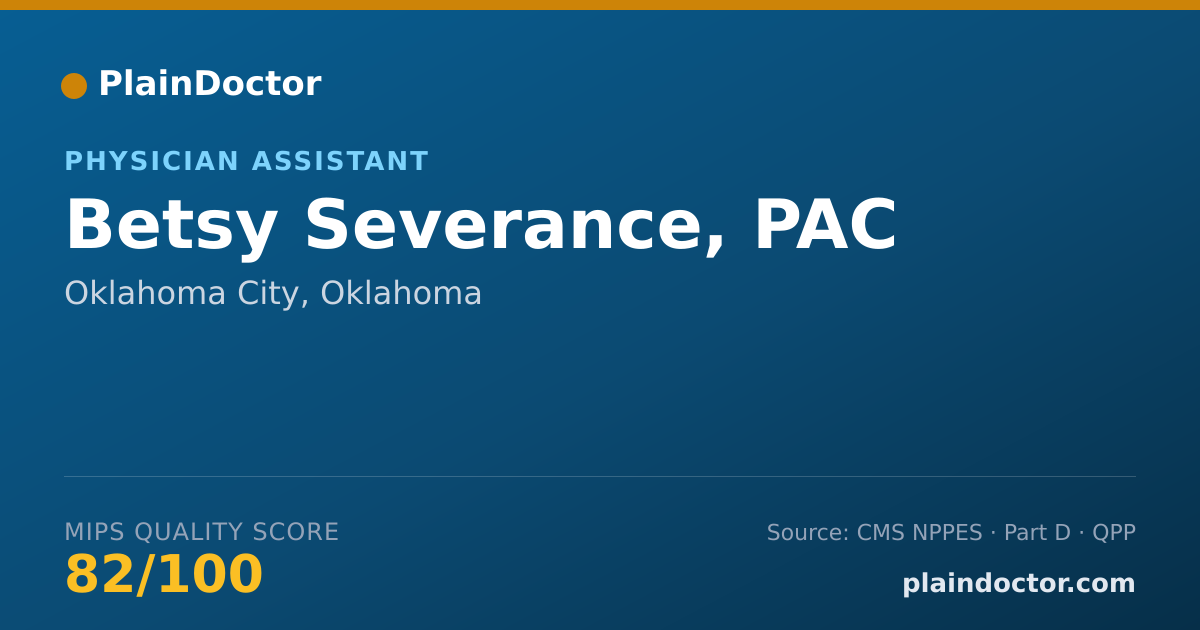 Shareable card for Betsy Severance, PAC - Physician Assistant, Oklahoma City, OK
