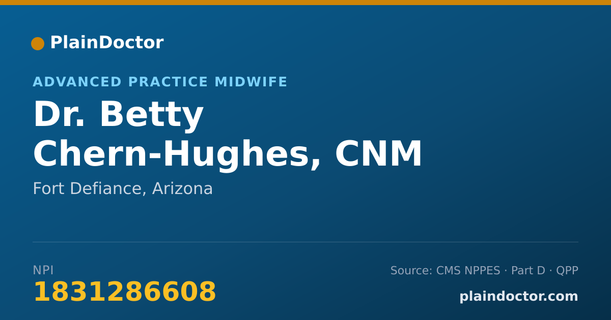 Shareable card for Betty Chern-Hughes, CNM - Advanced Practice Midwife, Fort Defiance, AZ