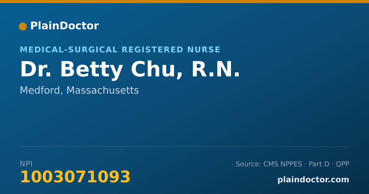 Shareable card for Betty Chu, R.N. - Medical-Surgical Registered Nurse, Medford, MA