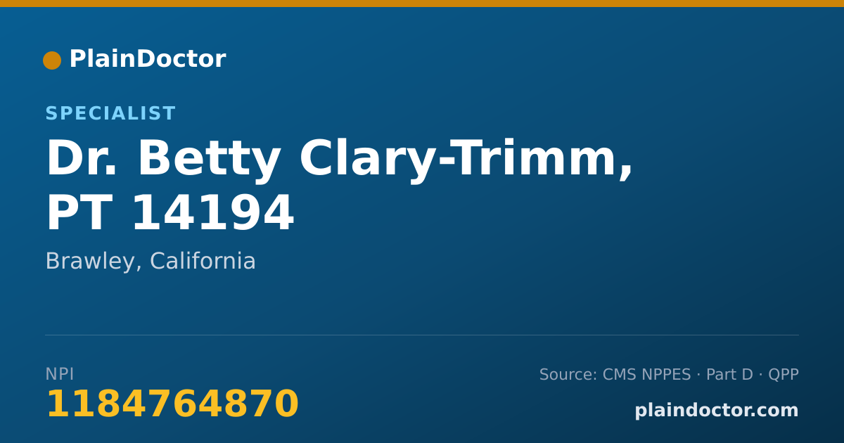 Shareable card for Betty Clary-Trimm, PT 14194 - Specialist, Brawley, CA