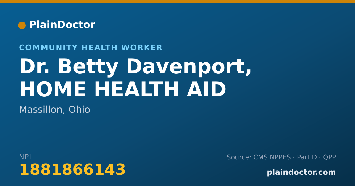 Shareable card for Betty Davenport, HOME HEALTH AID - Community Health Worker, Massillon, OH