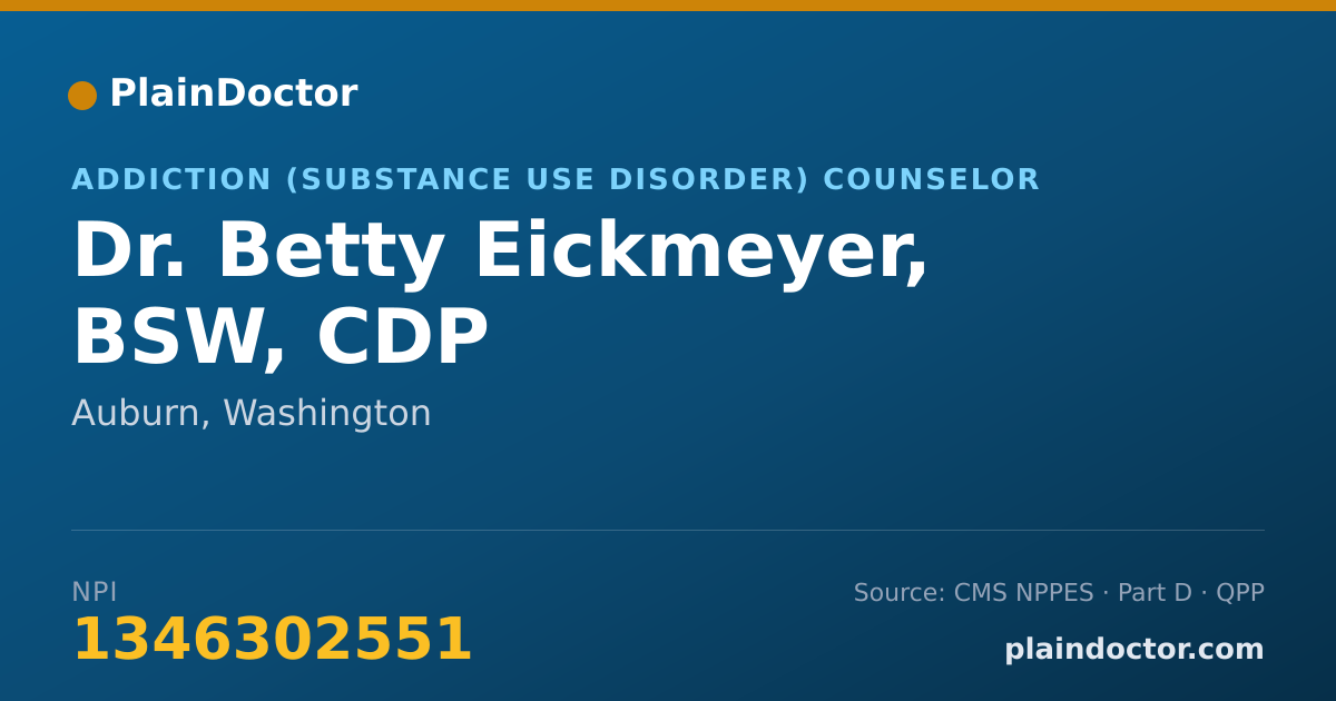 Shareable card for Betty Eickmeyer, BSW, CDP - Addiction (Substance Use Disorder) Counselor, Auburn, WA