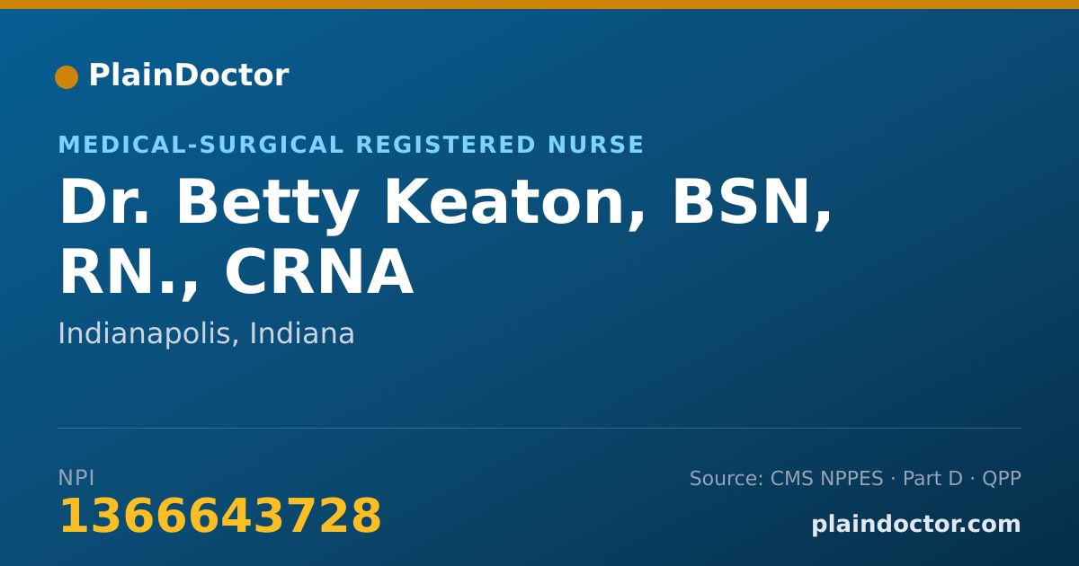 Shareable card for Betty Keaton, BSN, RN., CRNA - Medical-Surgical Registered Nurse, Indianapolis, IN