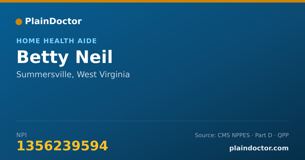 Shareable card for Betty Neil - Home Health Aide, Summersville, WV