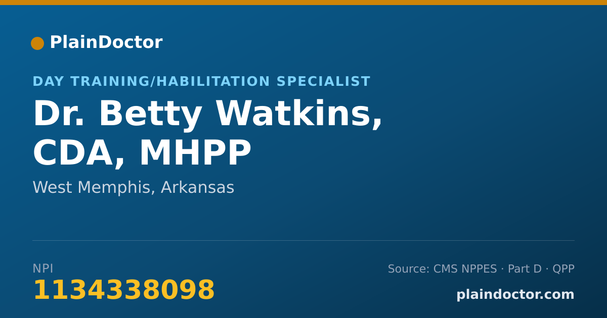 Shareable card for Betty Watkins, CDA, MHPP - Day Training/Habilitation Specialist, West Memphis, AR