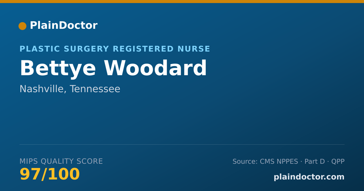 Shareable card for Bettye Woodard - Plastic Surgery Registered Nurse, Nashville, TN
