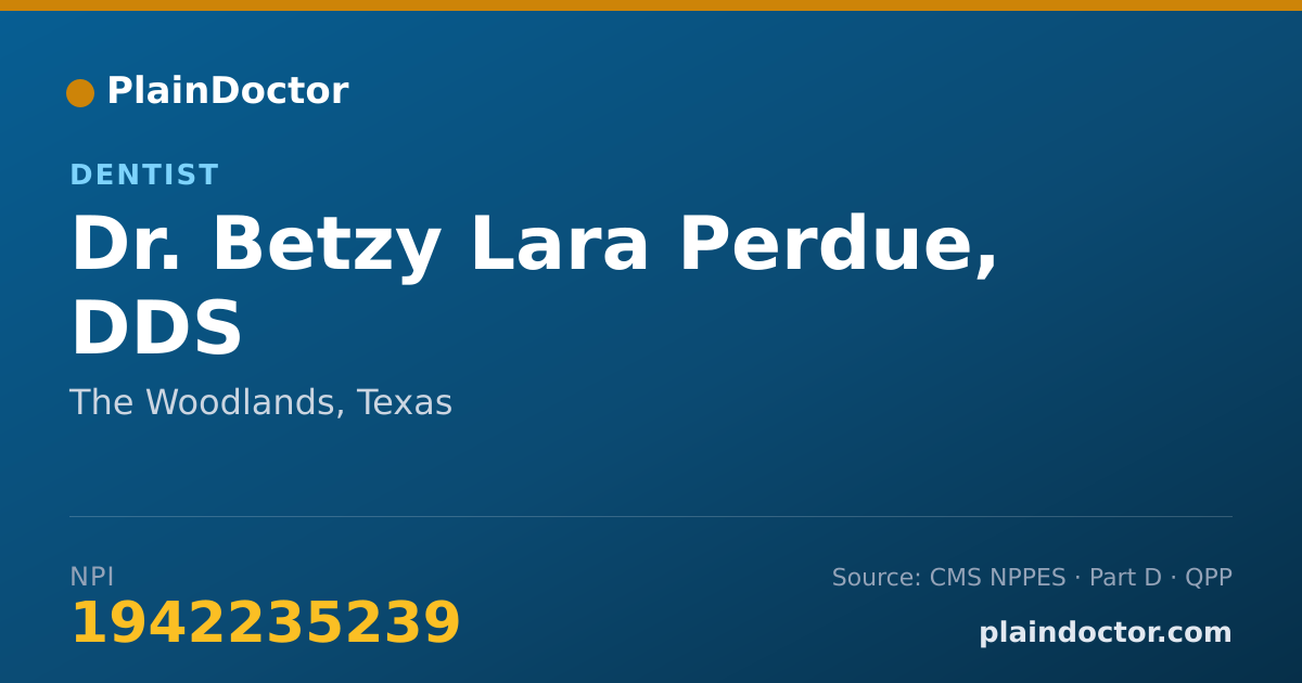 Shareable card for Betzy Lara Perdue, DDS - Dentist, The Woodlands, TX
