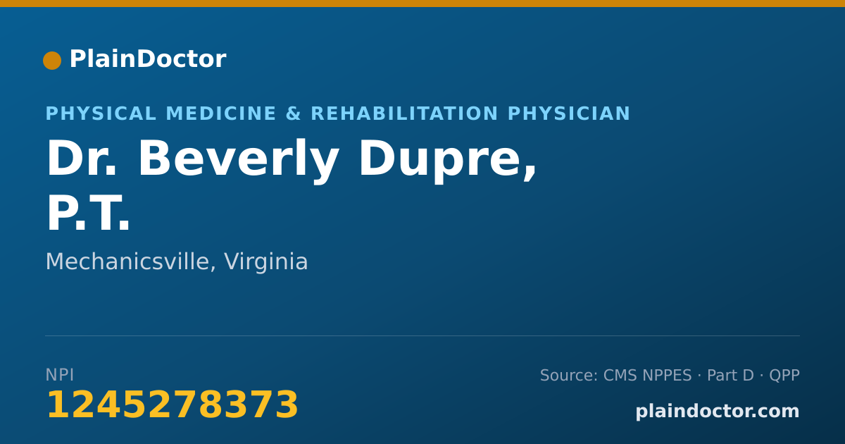 Shareable card for Beverly Dupre, P.T. - Physical Medicine & Rehabilitation Physician, Mechanicsville, VA