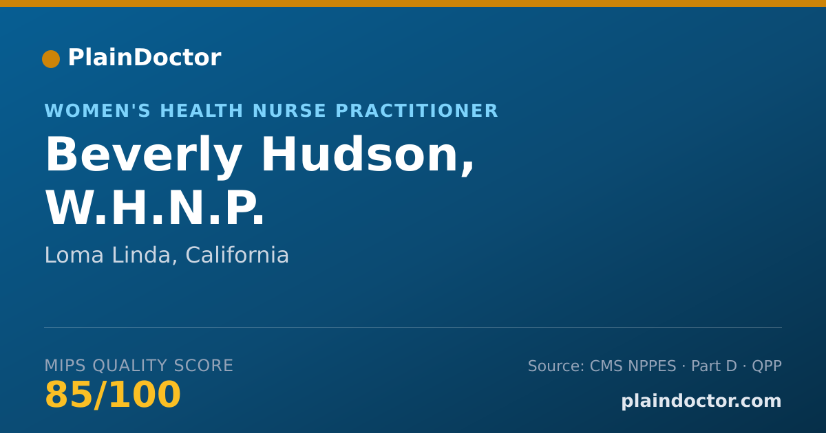 Shareable card for Beverly Hudson, W.H.N.P. - Women's Health Nurse Practitioner, Loma Linda, CA