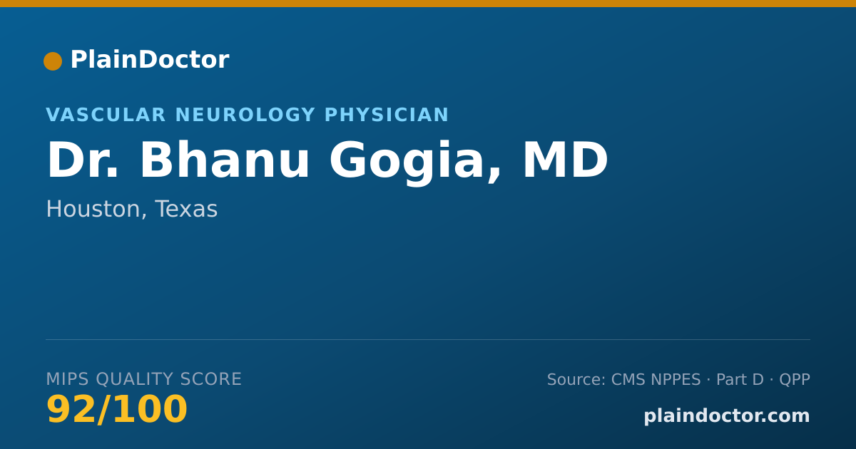 Shareable card for Bhanu Gogia, MD - Vascular Neurology Physician, Houston, TX