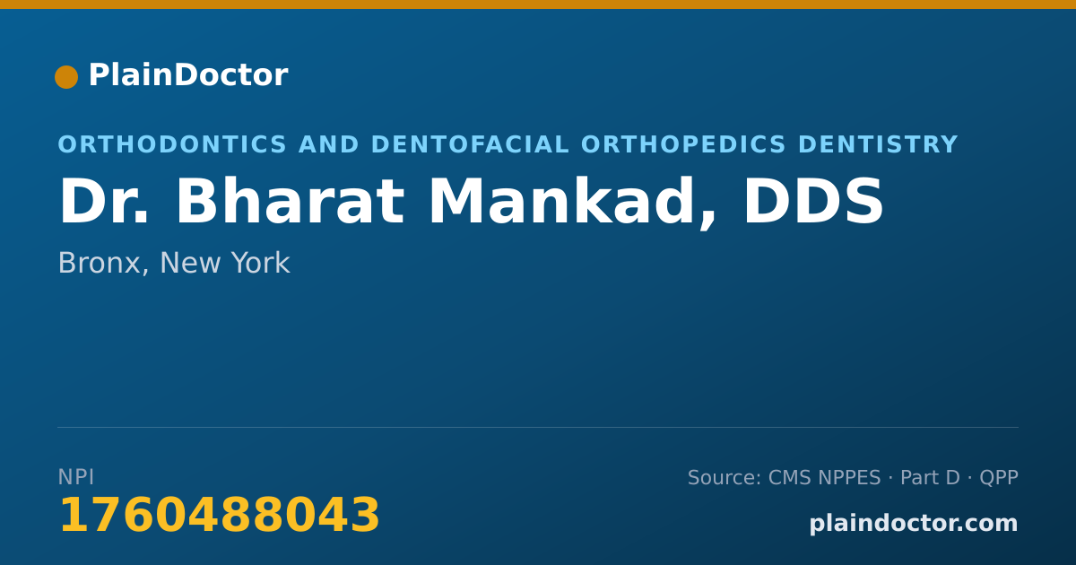 Shareable card for Bharat Mankad, DDS - Orthodontics and Dentofacial Orthopedics Dentistry, Bronx, NY