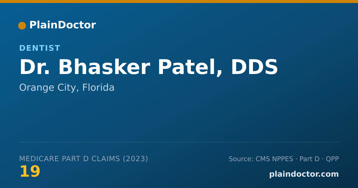 Shareable card for Bhasker Patel, DDS - Dentist, Orange City, FL