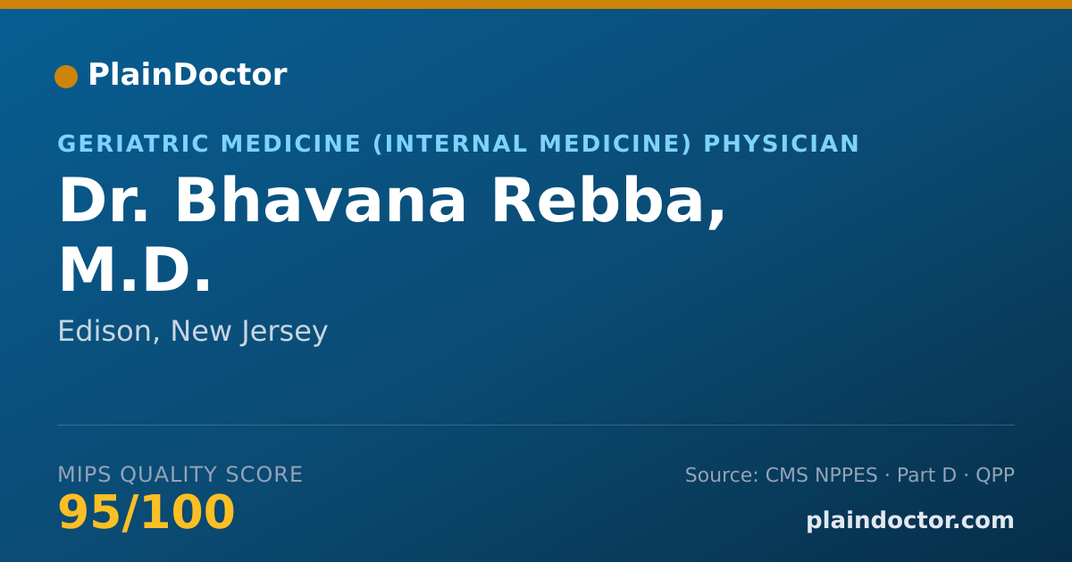 Shareable card for Bhavana Rebba, M.D. - Geriatric Medicine (Internal Medicine) Physician, Edison, NJ