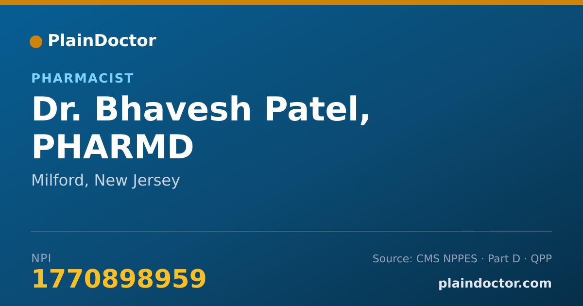 Shareable card for Bhavesh Patel, PHARMD - Pharmacist, Milford, NJ