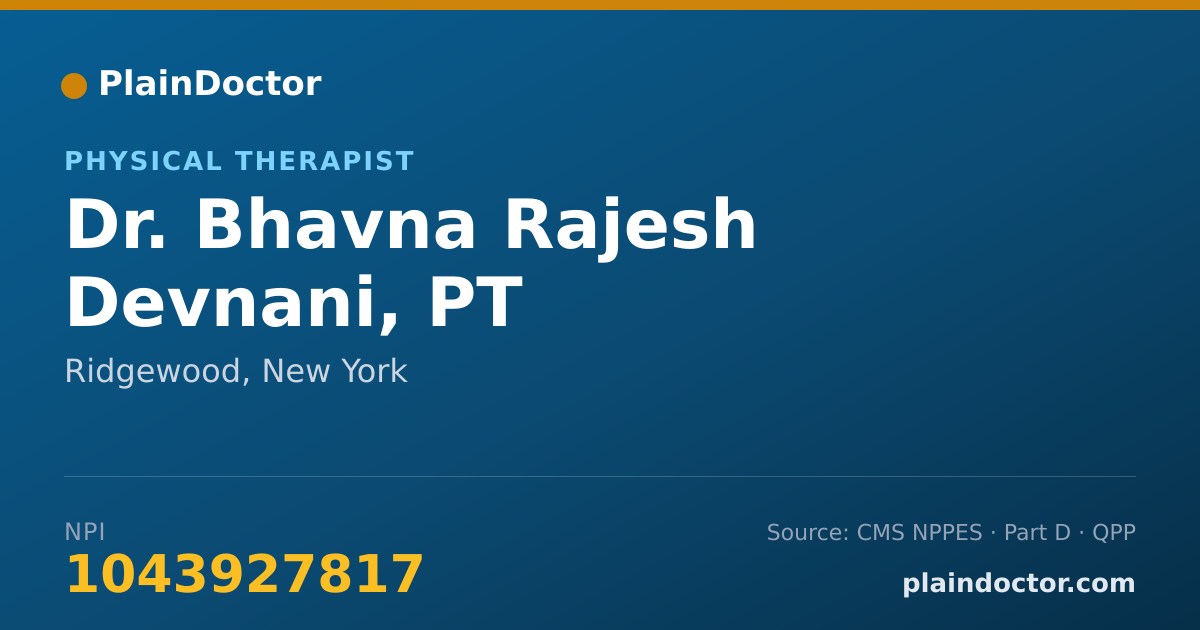 Shareable card for Bhavna Rajesh Devnani, PT - Physical Therapist, Ridgewood, NY