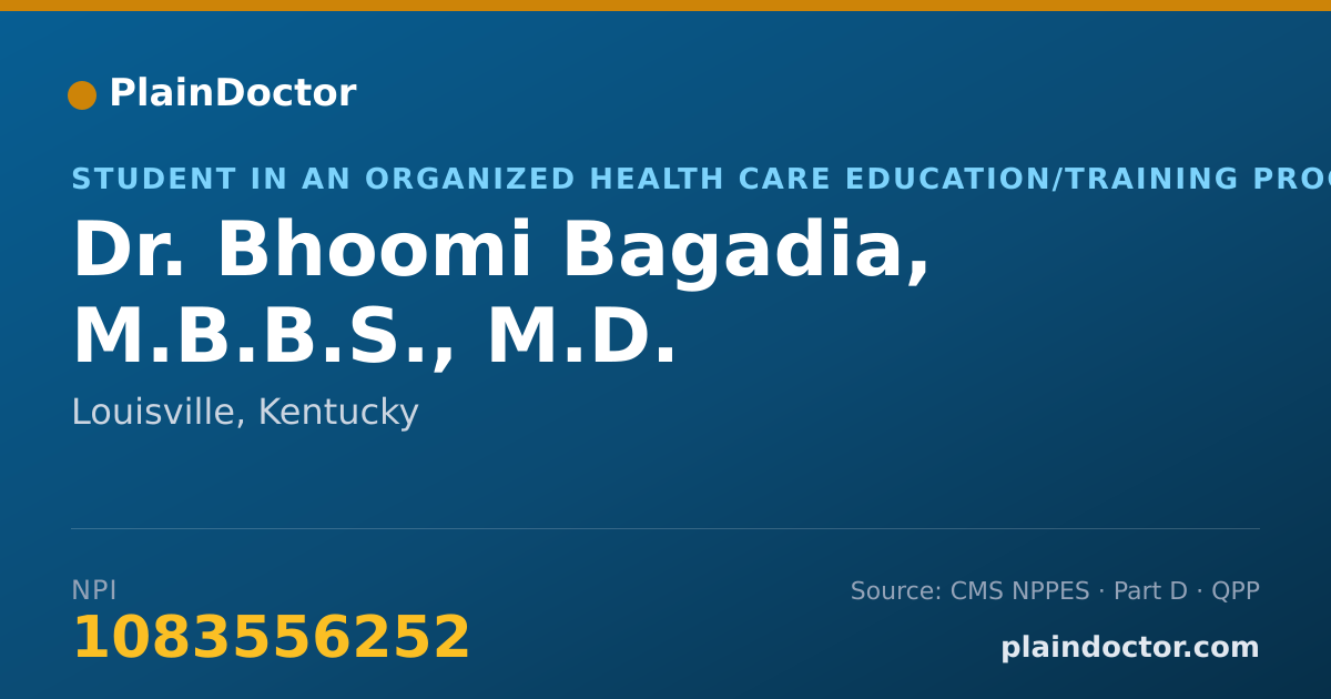 Shareable card for Bhoomi Bagadia, M.B.B.S., M.D. - Student in an Organized Health Care Education/Training Program, Louisville, KY