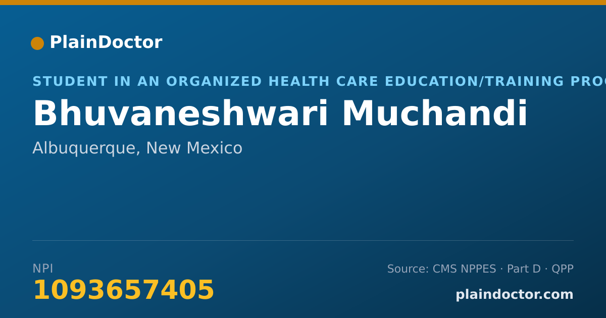 Shareable card for Bhuvaneshwari Muchandi - Student in an Organized Health Care Education/Training Program, Albuquerque, NM
