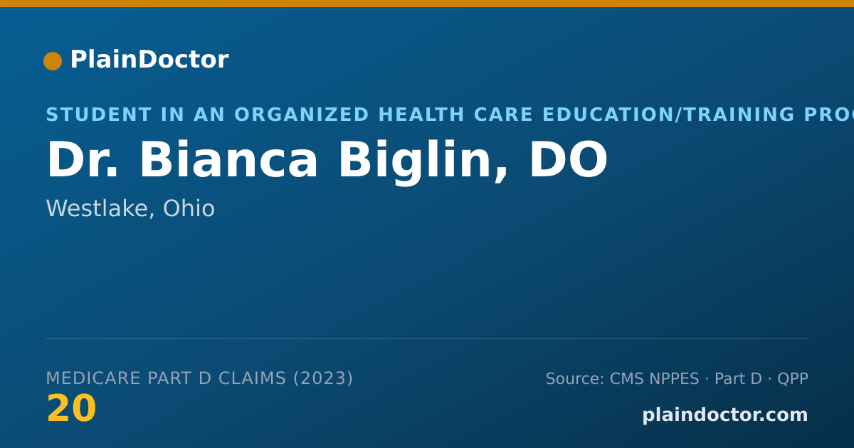 Shareable card for Bianca Biglin, DO - Student in an Organized Health Care Education/Training Program, Westlake, OH