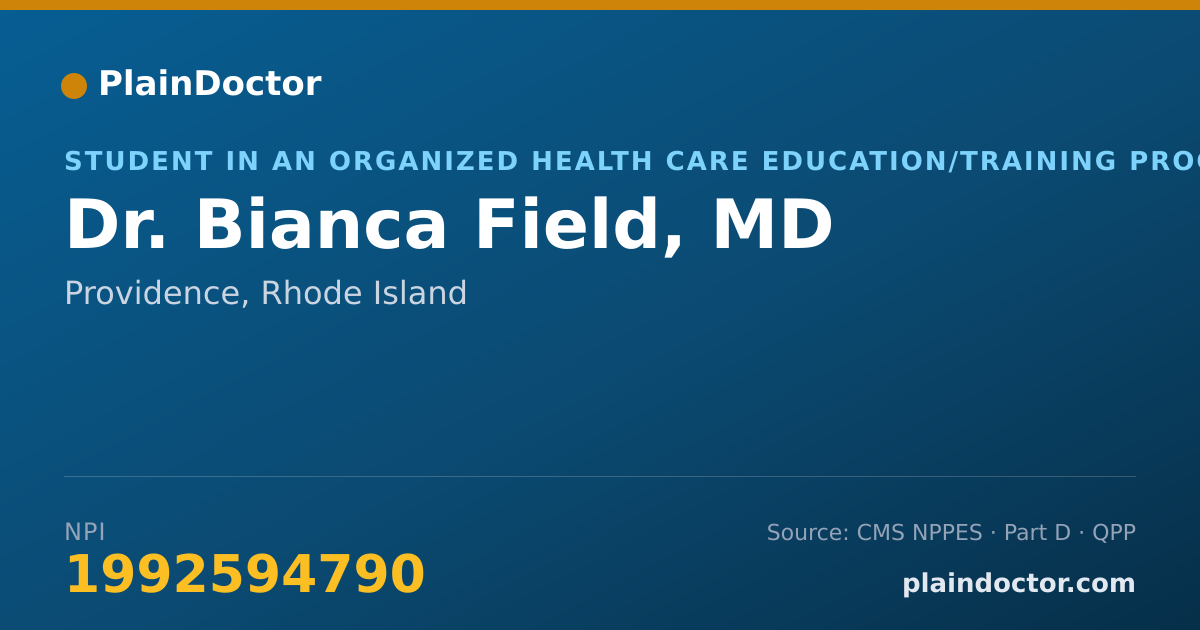 Shareable card for Bianca Field, MD - Student in an Organized Health Care Education/Training Program, Providence, RI