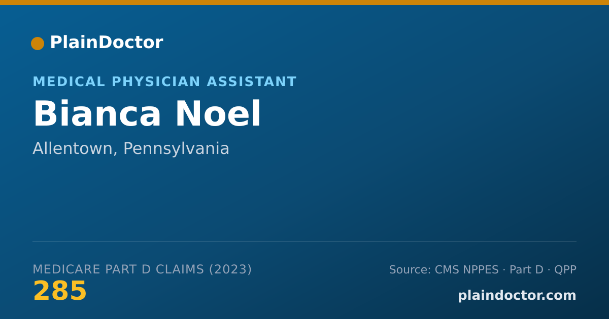 Shareable card for Bianca Noel - Medical Physician Assistant, Allentown, PA