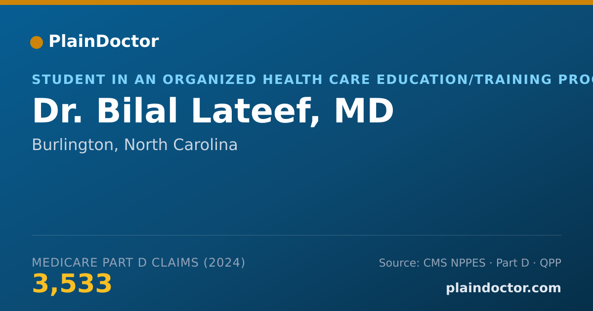 Shareable card for Bilal Lateef, MD - Student in an Organized Health Care Education/Training Program, Burlington, NC
