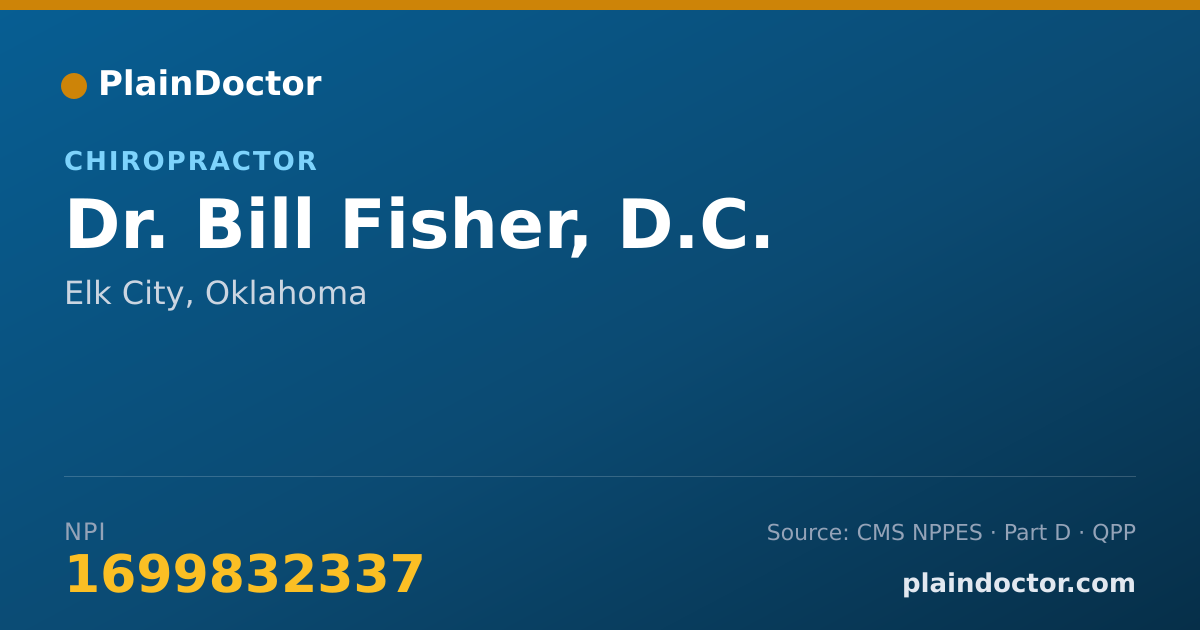 Shareable card for Bill Fisher, D.C. - Chiropractor, Elk City, OK