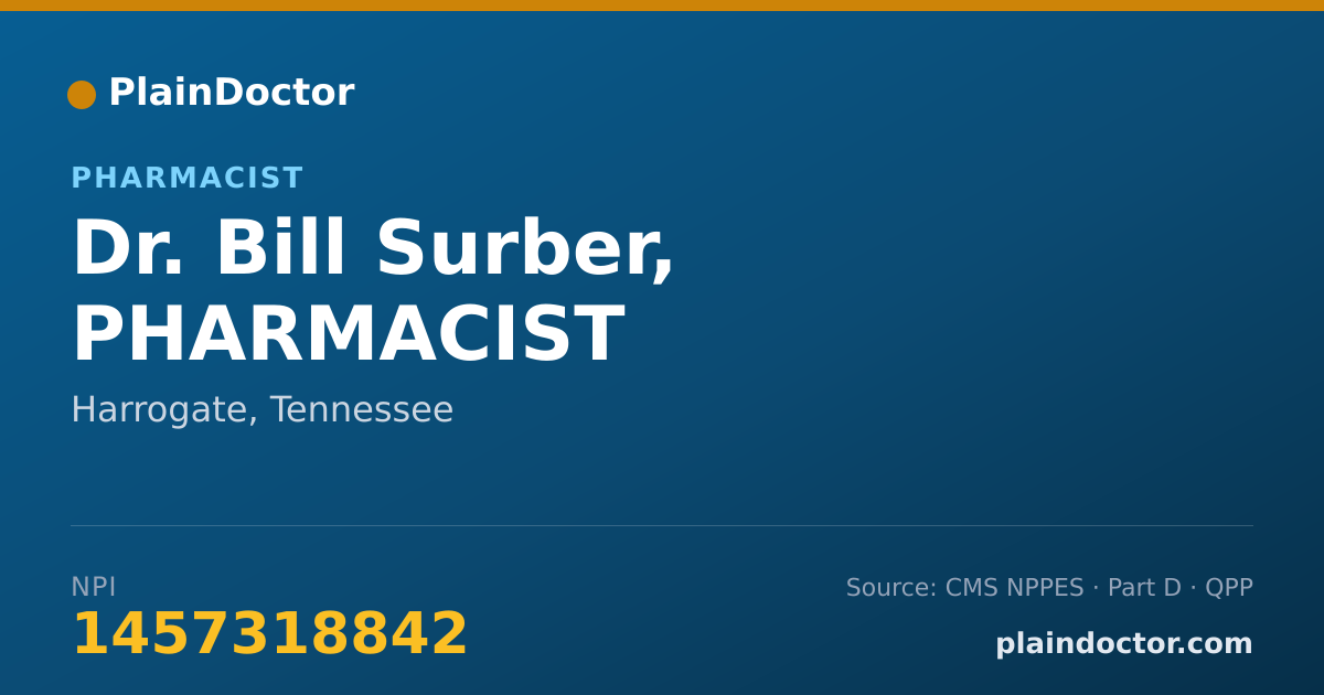 Shareable card for Bill Surber, PHARMACIST - Pharmacist, Harrogate, TN