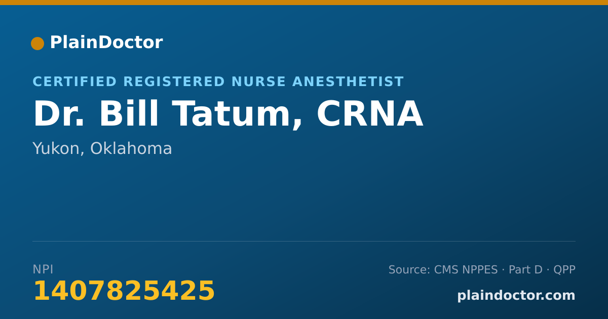 Shareable card for Bill Tatum, CRNA - Certified Registered Nurse Anesthetist, Yukon, OK