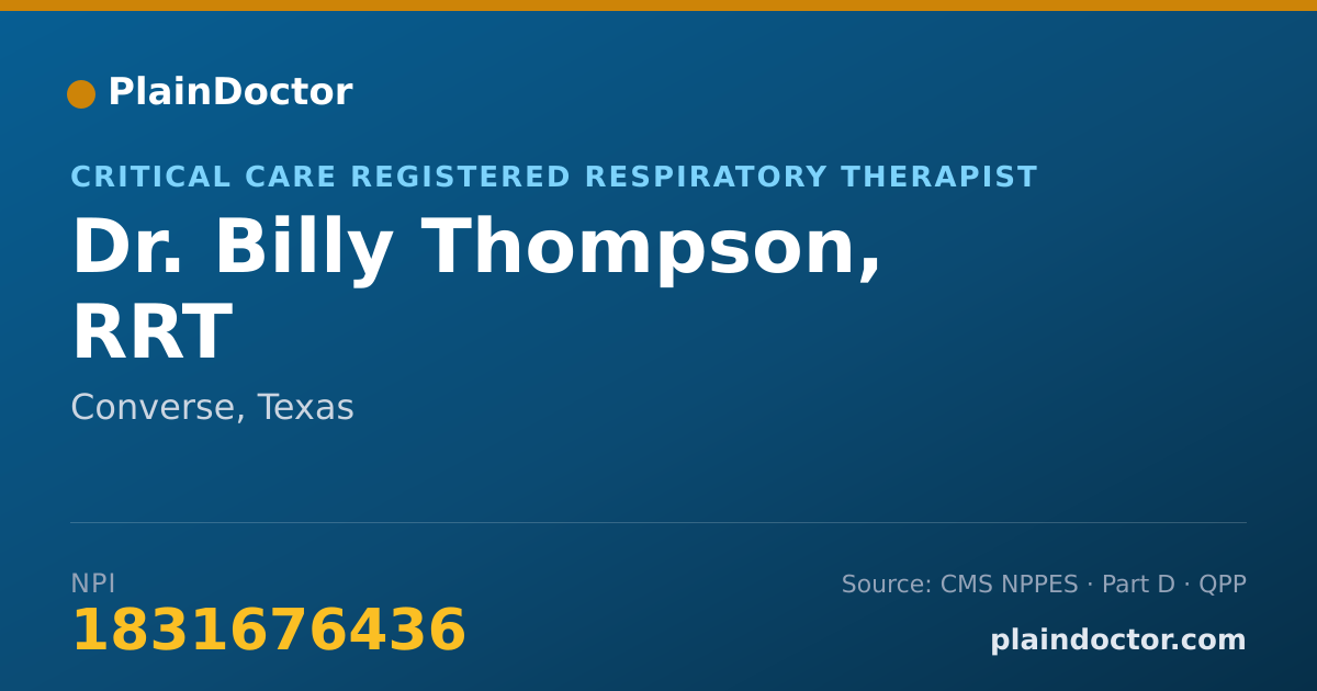 Shareable card for Billy Thompson, RRT - Critical Care Registered Respiratory Therapist, Converse, TX