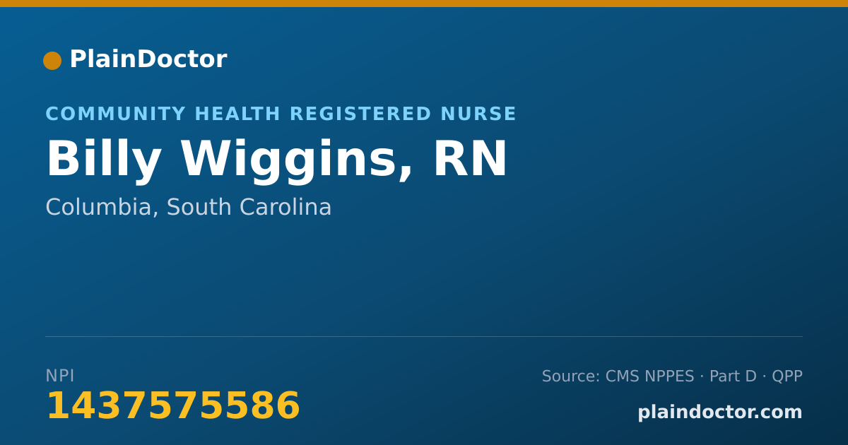 Shareable card for Billy Wiggins, RN - Community Health Registered Nurse, Columbia, SC
