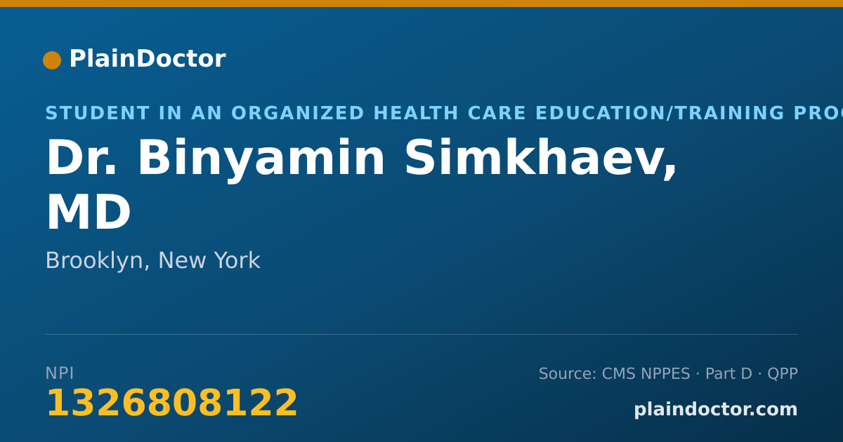 Shareable card for Binyamin Simkhaev, MD - Student in an Organized Health Care Education/Training Program, Brooklyn, NY