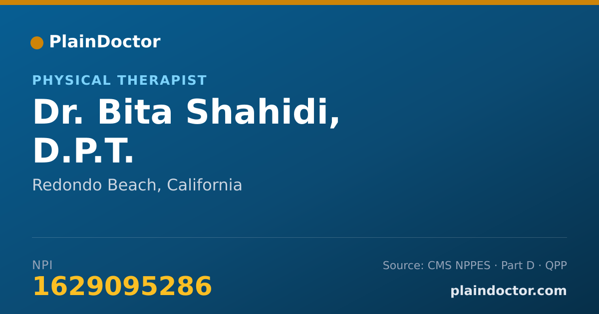 Shareable card for Bita Shahidi, D.P.T. - Physical Therapist, Redondo Beach, CA