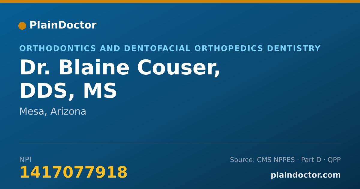 Shareable card for Blaine Couser, DDS, MS - Orthodontics and Dentofacial Orthopedics Dentistry, Mesa, AZ