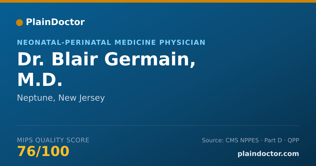 Shareable card for Blair Germain, M.D. - Neonatal-Perinatal Medicine Physician, Neptune, NJ