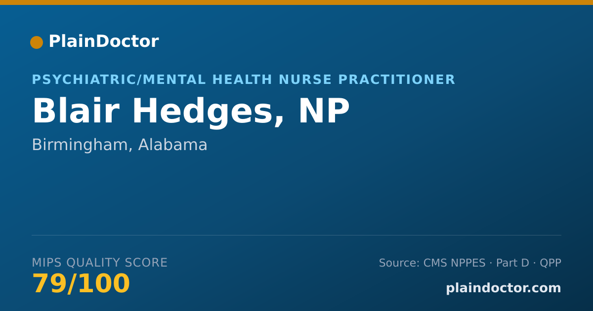 Shareable card for Blair Hedges, NP - Psychiatric/Mental Health Nurse Practitioner, Birmingham, AL