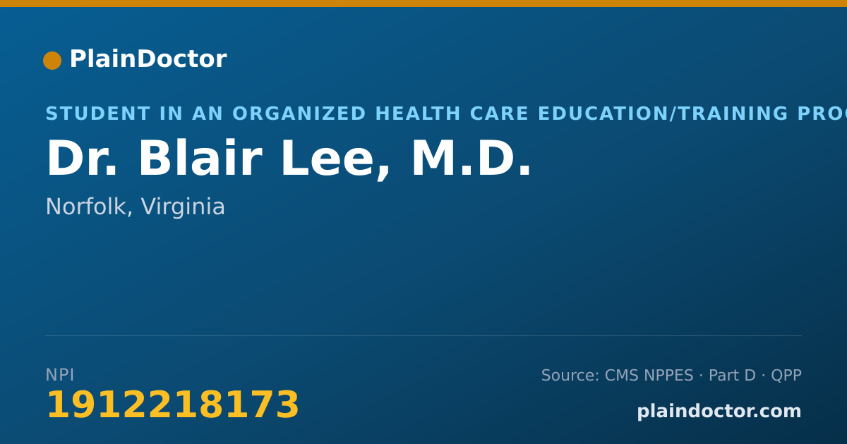 Shareable card for Blair Lee, M.D. - Student in an Organized Health Care Education/Training Program, Norfolk, VA