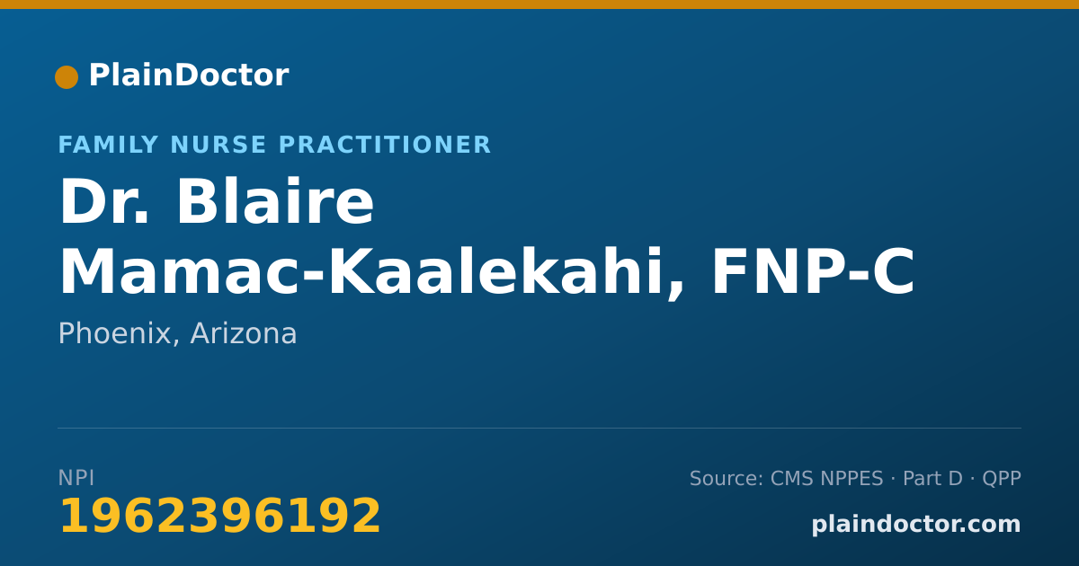 Shareable card for Blaire Mamac-Kaalekahi, FNP-C - Family Nurse Practitioner, Phoenix, AZ