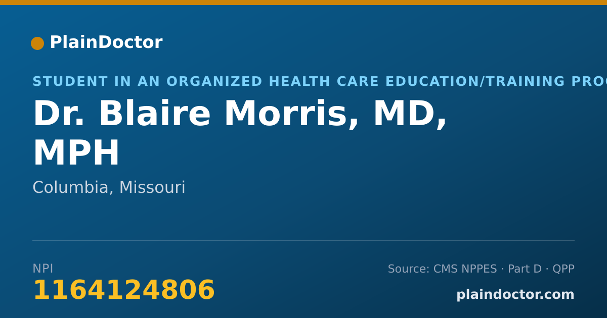 Shareable card for Blaire Morris, MD, MPH - Student in an Organized Health Care Education/Training Program, Columbia, MO