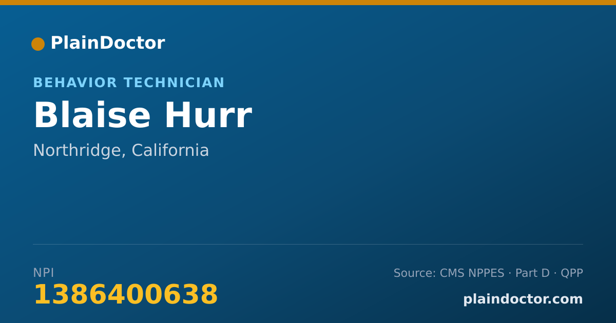 Shareable card for Blaise Hurr - Behavior Technician, Northridge, CA