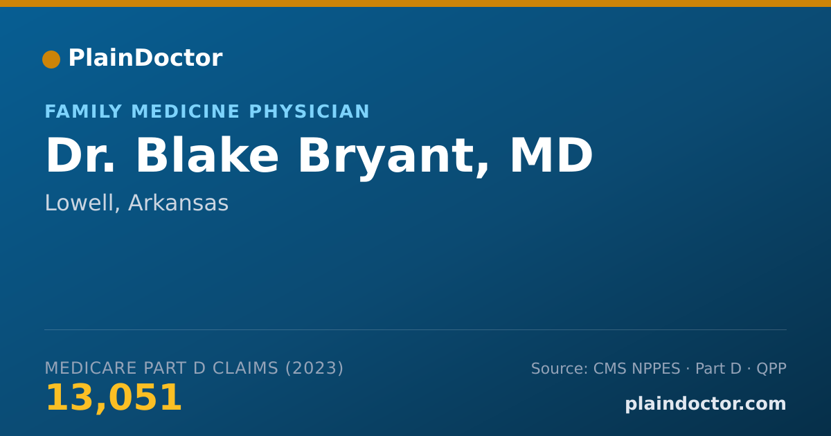 Shareable card for Blake Bryant, MD - Family Medicine Physician, Lowell, AR