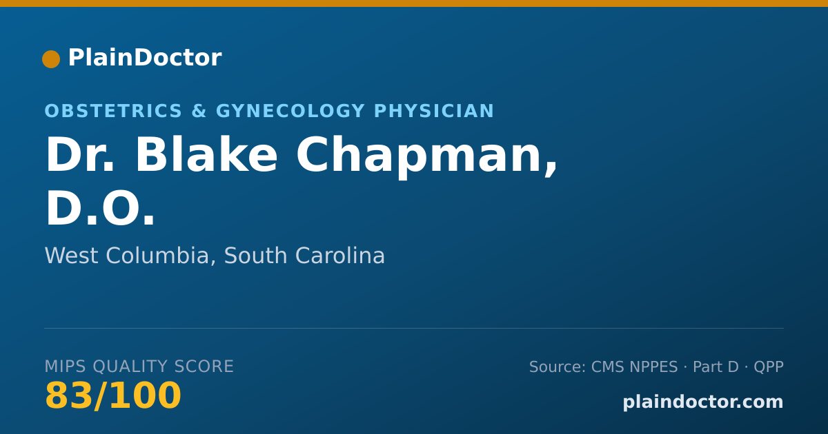 Shareable card for Blake Chapman, D.O. - Obstetrics & Gynecology Physician, West Columbia, SC