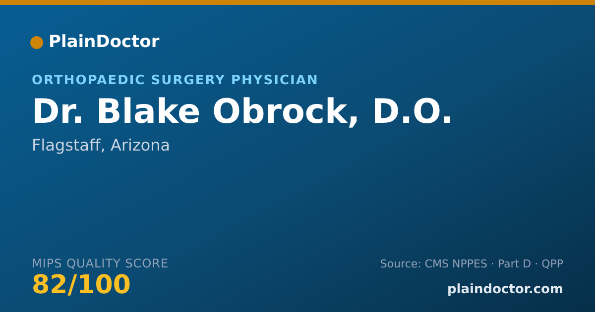 Shareable card for Blake Obrock, D.O. - Orthopaedic Surgery Physician, Flagstaff, AZ