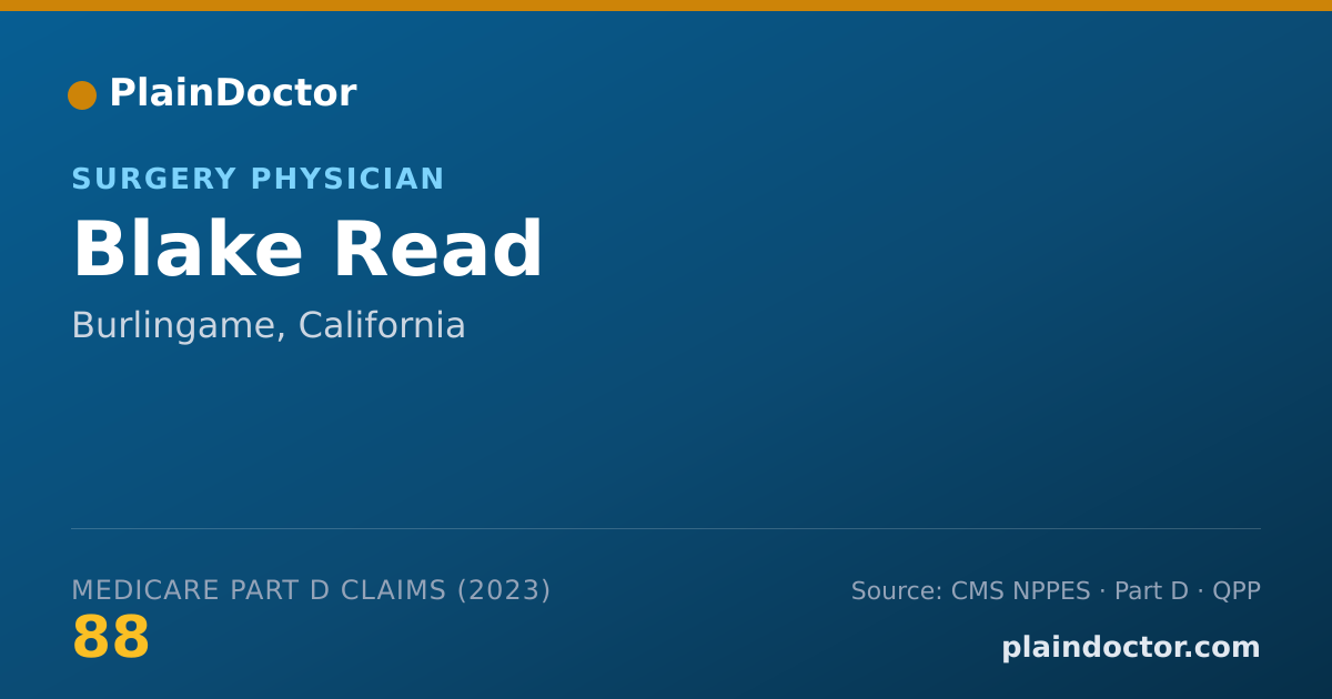 Shareable card for Blake Read - Surgery Physician, Burlingame, CA